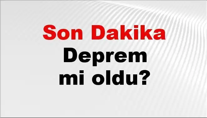 Elazığ'da Deprem Korkusu: Yeni Gelişmeler ve Detaylar