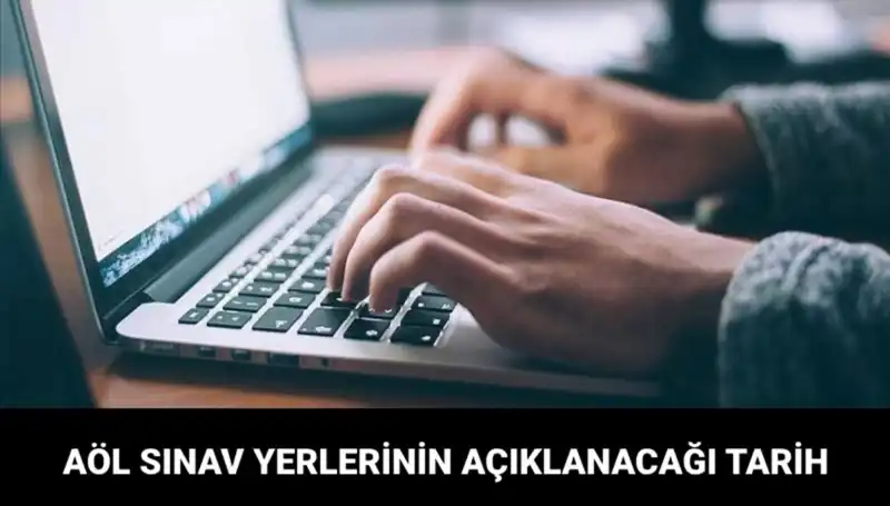 AÖL Sınav Giriş Belgesi ve Yerleri Ne Zaman Açıklanacak?