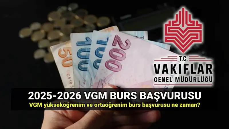 2025 VGM Burs Başvuruları: Tarihler ve Ücretler Hakkında Bilmeniz Gerekenler