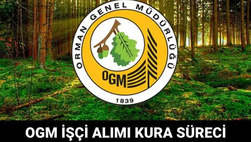 OGM İşçi Alımı Kura Takvimi 2025: Başvuru Süreci ve Tarihler Açıklandı
